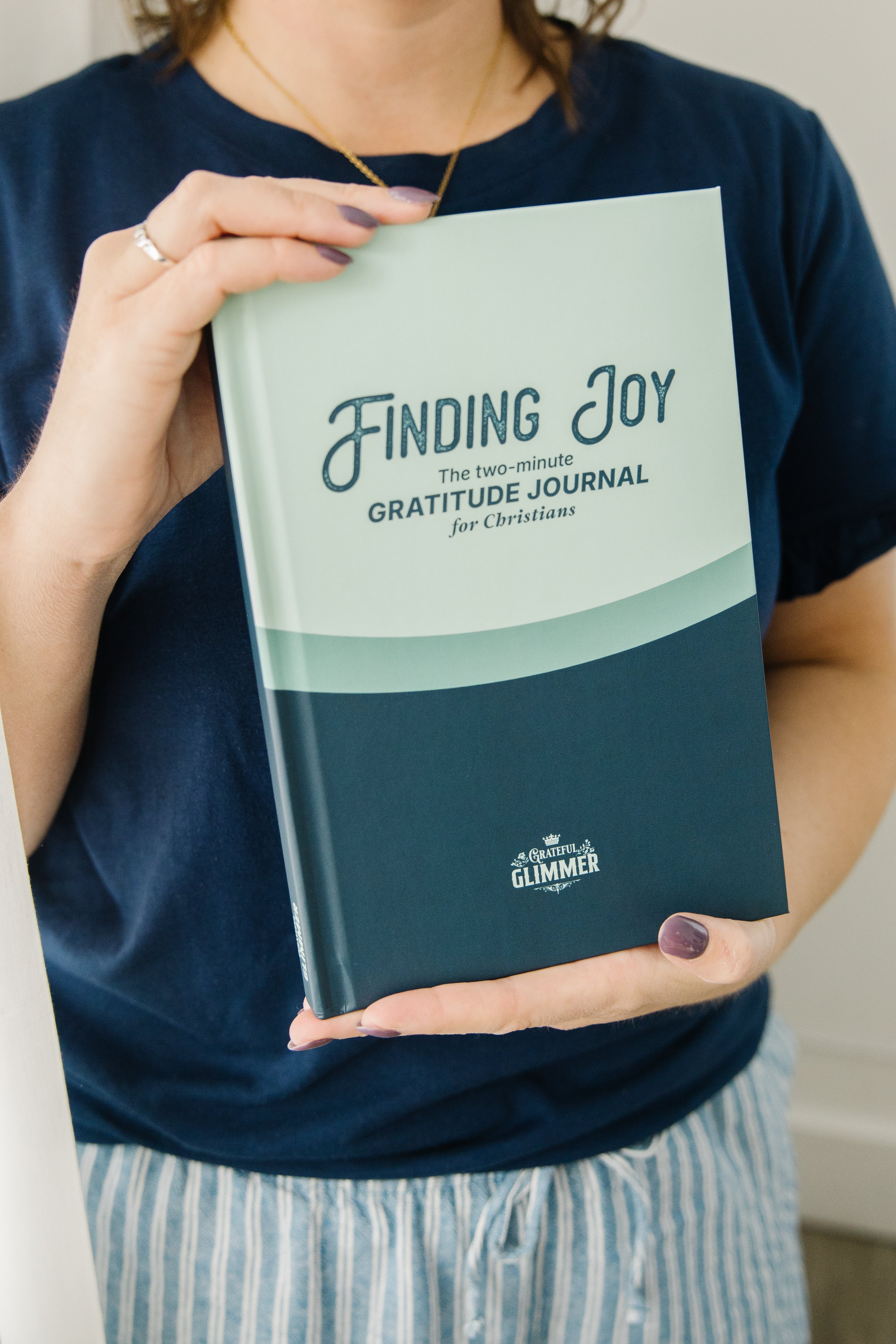Finding Joy: The Two Minute Gratitude Journal For Christians